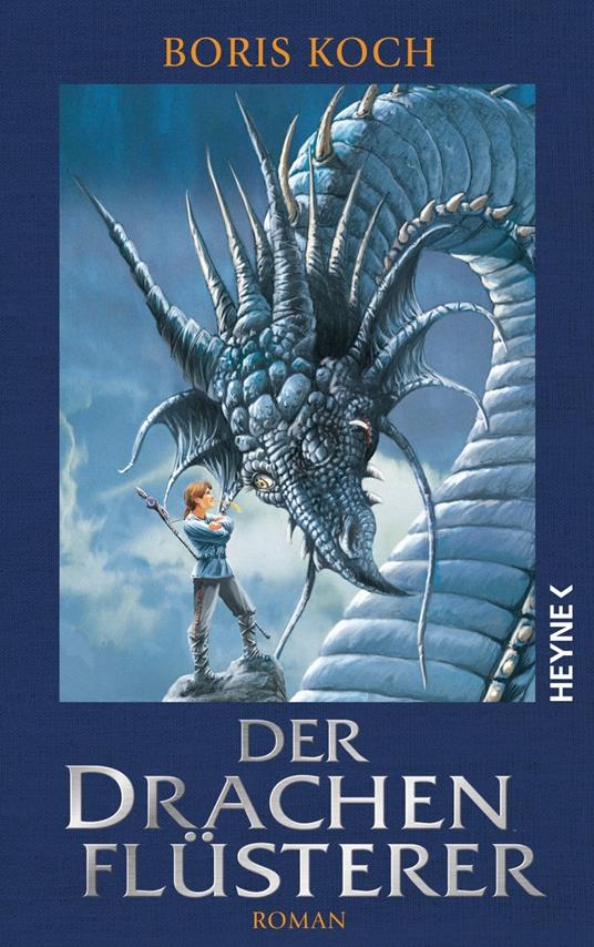 Der Drachenflüsterer - Boris Koch,Dirk Schulz - ebook