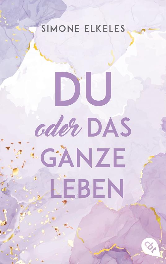 Du oder das ganze Leben - Simone Elkeles,Katrin Mühlbacher - ebook