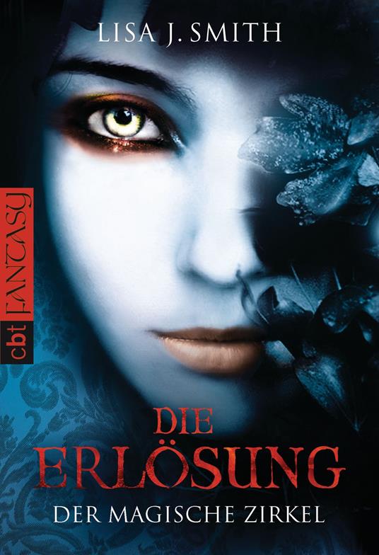 Der magische Zirkel - Die Erlösung - Lisa J. Smith,Ingrid Gross - ebook