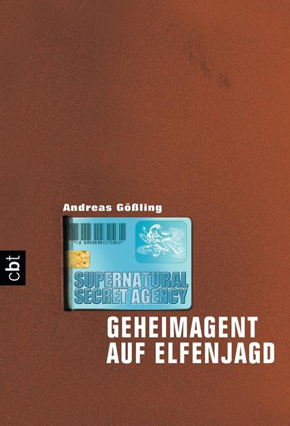 Supernatural Secret Agency - Geheimagent auf Elfenjagd - Andreas Gößling - ebook
