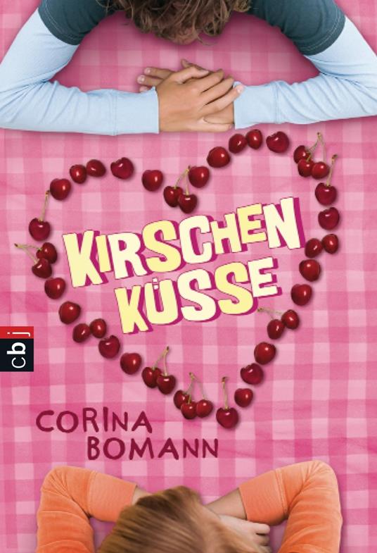 Kirschenküsse - Corina Bomann - ebook