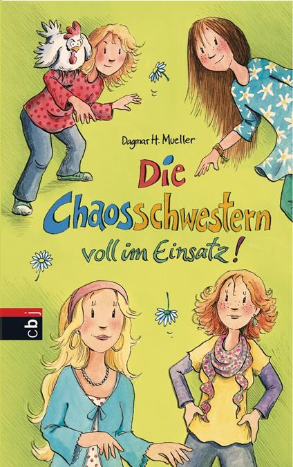 Die Chaosschwestern voll im Einsatz - Dagmar H. Mueller,Franziska Harvey - ebook