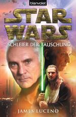 Star Wars. Schleier der Täuschung