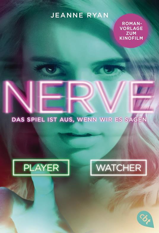 NERVE - Das Spiel ist aus, wenn wir es sagen - Jeanne Ryan,Tanja Ohlsen - ebook