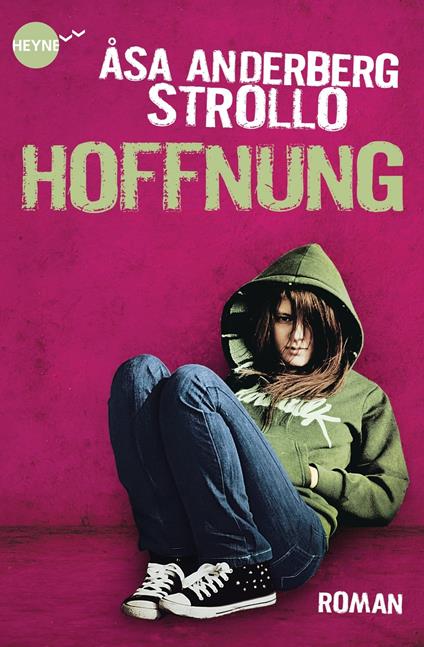 Hoffnung - Asa Anderberg Strollo,Susanne Dahmann - ebook
