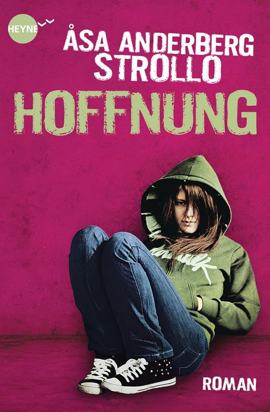 Hoffnung - Asa Anderberg Strollo,Susanne Dahmann - ebook