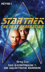Star Trek - The Nerxt Generation: Die galaktische Barriere