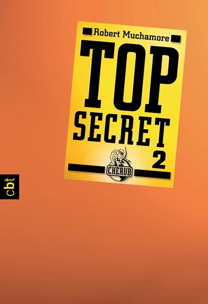 Top Secret 2 - Heiße Ware - Robert Muchamore,Tanja Ohlsen - ebook