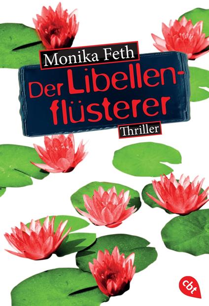 Der Libellenflüsterer - Monika Feth - ebook