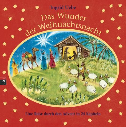 Das Wunder der Weihnachtsnacht - Ingrid Uebe,Susanne Smajic - ebook