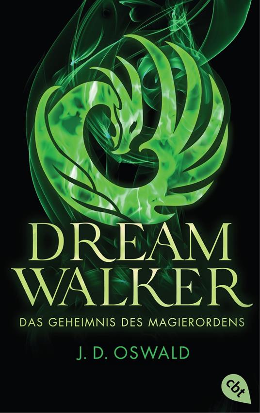 Dreamwalker - Das Geheimnis des Magierordens - James Oswald,Gabriele Haefs - ebook