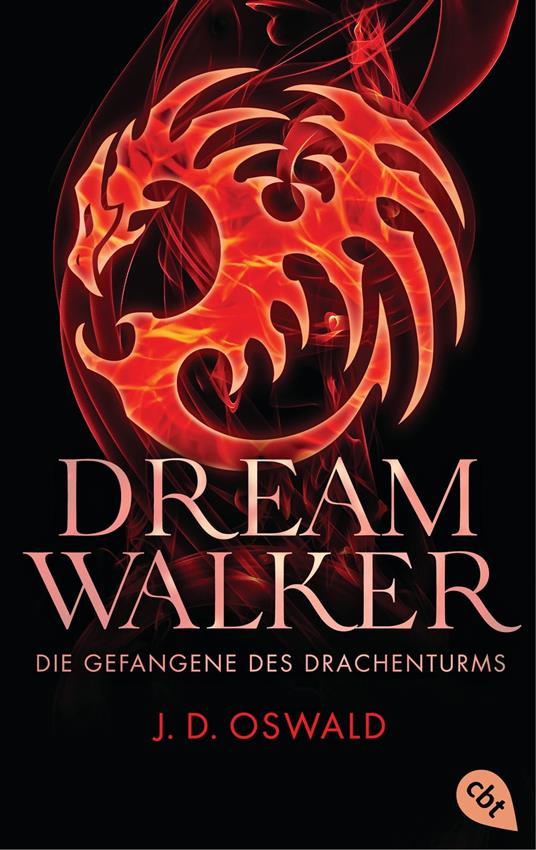 Dreamwalker - Die Gefangene des Drachenturms - James Oswald,Gabriele Haefs - ebook