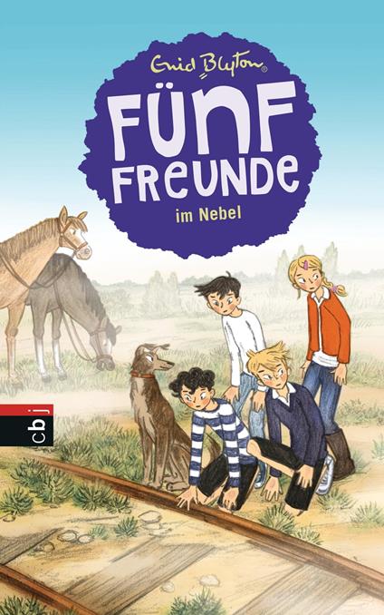 Fünf Freunde im Nebel - Enid Blyton,Gerda Raidt,Marita Mooshammer-Lohrer - ebook