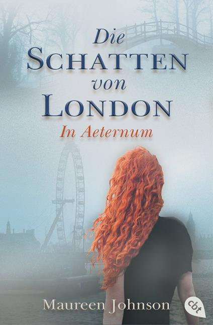 Die Schatten von London - In Aeternum - Maureen Johnson,Dagmar Schmitz - ebook
