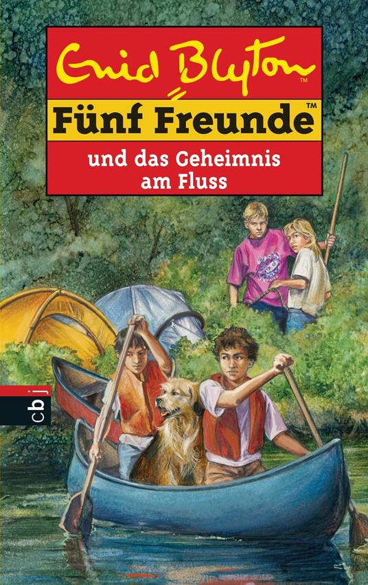 Fünf Freunde und das Geheimnis am Fluss - Enid Blyton,Silvia Christoph - ebook