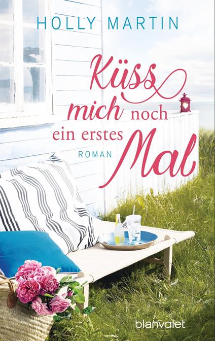 Küss mich noch ein erstes Mal
