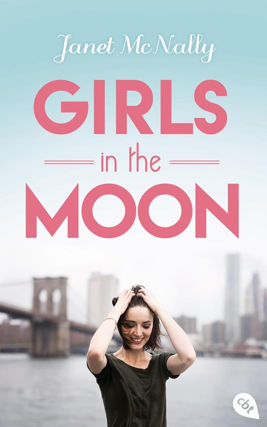 Girls In The Moon - Janet McNally,Ivana Marinovic - ebook