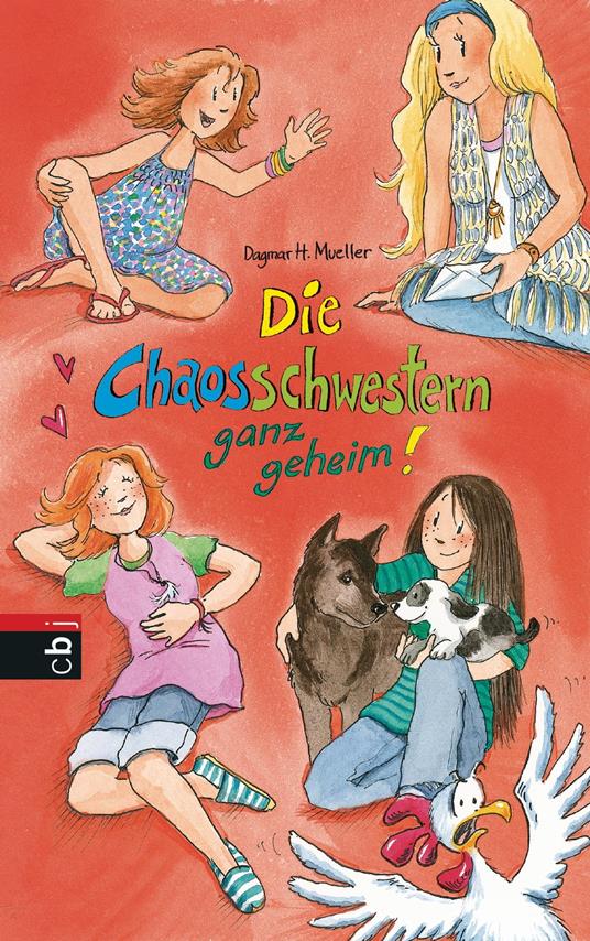 Die Chaosschwestern ganz geheim! - Dagmar H. Mueller,Franziska Harvey - ebook