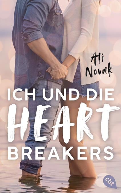 Ich und die Heartbreakers - Ali Novak,Michaela Link - ebook