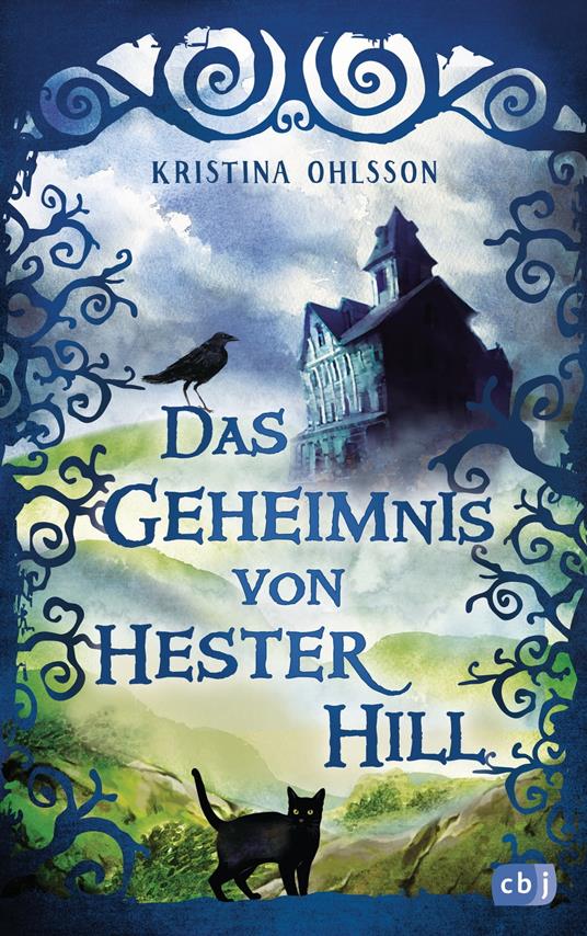 Das Geheimnis von Hester Hill - Kristina Ohlsson,Susanne Dahmann - ebook