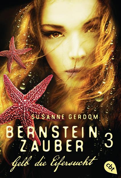Bernsteinzauber 03 - Gelb die Eifersucht - Susanne Gerdom - ebook