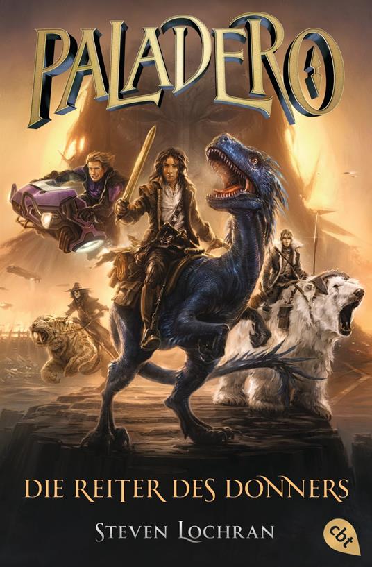 PALADERO - Die Reiter des Donners - Steven Lochran,Andreas Decker - ebook