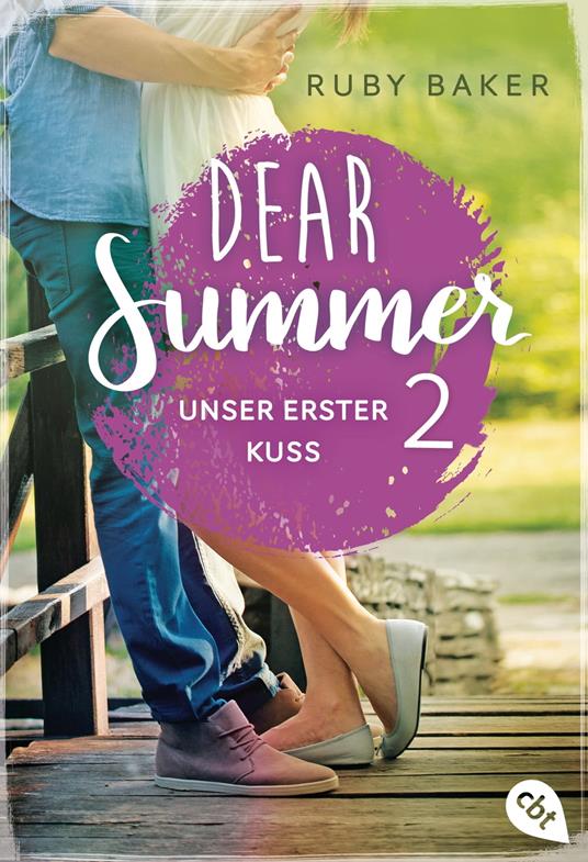 Dear Summer - Unser erster Kuss - Ruby Baker - ebook