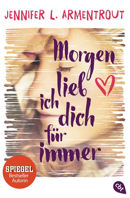 Morgen lieb ich dich für immer - Jennifer L. Armentrout,Anja Hansen-Schmidt - ebook