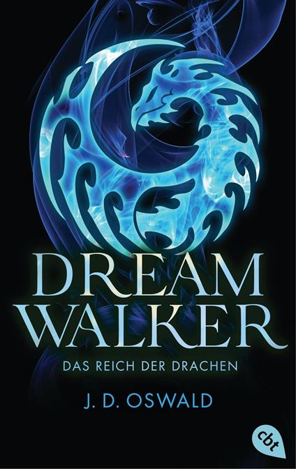 Dreamwalker - Das Reich der Drachen - James Oswald,Gabriele Haefs - ebook