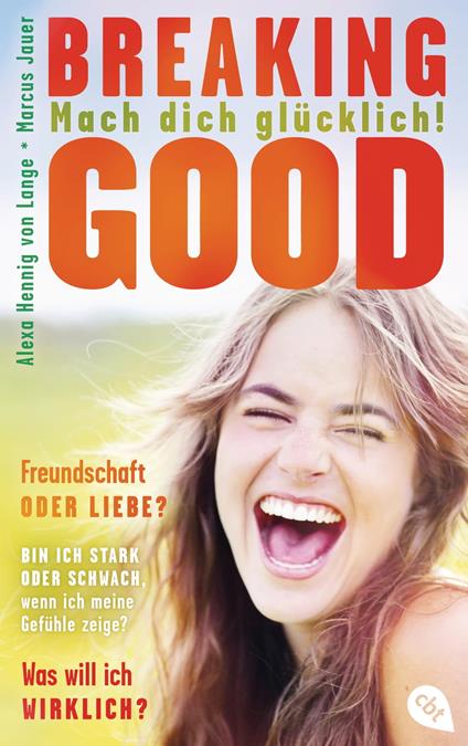 Breaking Good - Alexa Hennig von Lange,Marcus Jauer - ebook