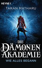 Die Dämonenakademie – Wie alles begann