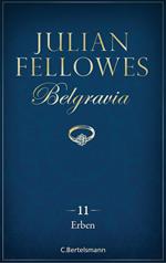 Belgravia (11) - Erben