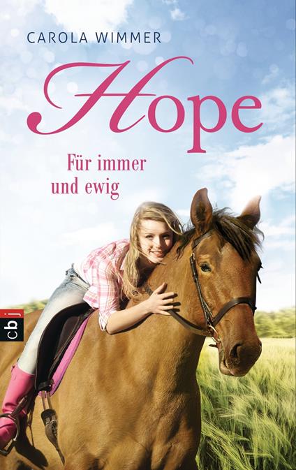 Hope - Für immer und ewig - Carola Wimmer - ebook
