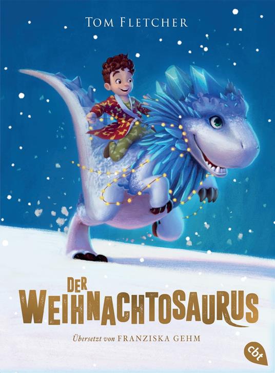 Der Weihnachtosaurus - Fletcher Tom,Shane Devries,Franziska Gehm - ebook