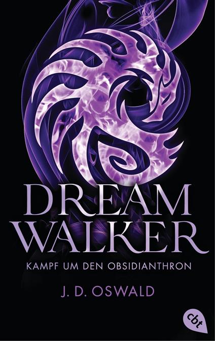 Dreamwalker - Kampf um den Obsidianthron - James Oswald,Gabriele Haefs - ebook