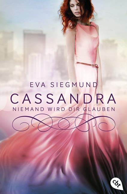 Cassandra - Niemand wird dir glauben - Eva Siegmund - ebook