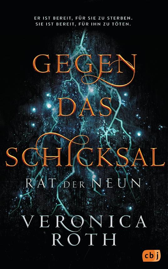 Rat der Neun - Gegen das Schicksal - Veronica Roth,Petra Koob-Pawis - ebook
