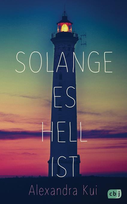 Solange es hell ist - Alexandra Kui - ebook