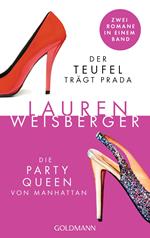 Der Teufel trägt Prada - Die Party Queen von Manhattan