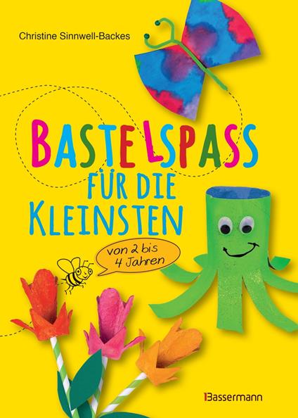 Bastelspaß für die Kleinsten - Christine Sinnwell-Backes - ebook