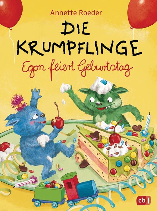 Die Krumpflinge - Egon feiert Geburtstag - Roeder Annette,Barbara Korthues - ebook