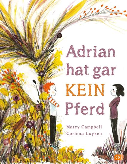 Adrian hat gar kein Pferd - Marcy Campbell,Corinna Luyken,Uwe-Michael Gutzschhahn - ebook