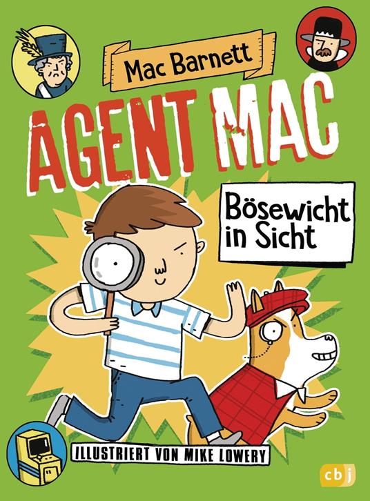 Agent Mac - Bösewicht in Sicht - Mac Barnett,Mike Lowery,Catrin Frischer - ebook