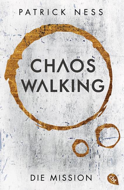 Chaos Walking - Die Mission (E-Only) - Patrick Ness,Petra Koob-Pawis - ebook