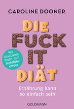 Die Fuck-it-Diät