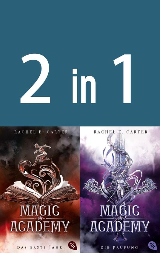 Magic Academy 1+2: - Das erste Jahr / Die Prüfung (2in1-Bundle) - Rachel E. Carter,Britta Keil - ebook