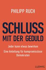 Schluss mit der Geduld