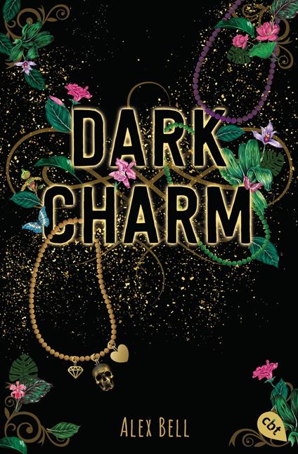 Dark Charm - Alex Bell,Sabine Reinhardus - ebook