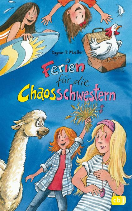 Ferien für die Chaosschwestern - Dagmar H. Mueller,Franziska Harvey - ebook