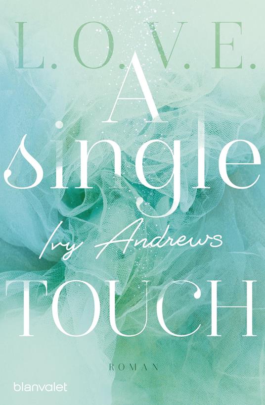 A single touch - Ivy Andrews - ebook